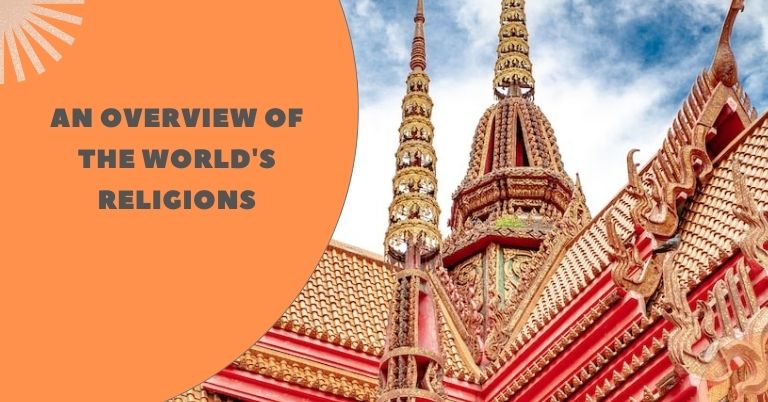 An Overview of the World's Religions