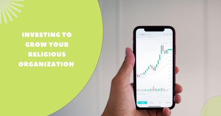 Investing to Grow Your Religious Organization